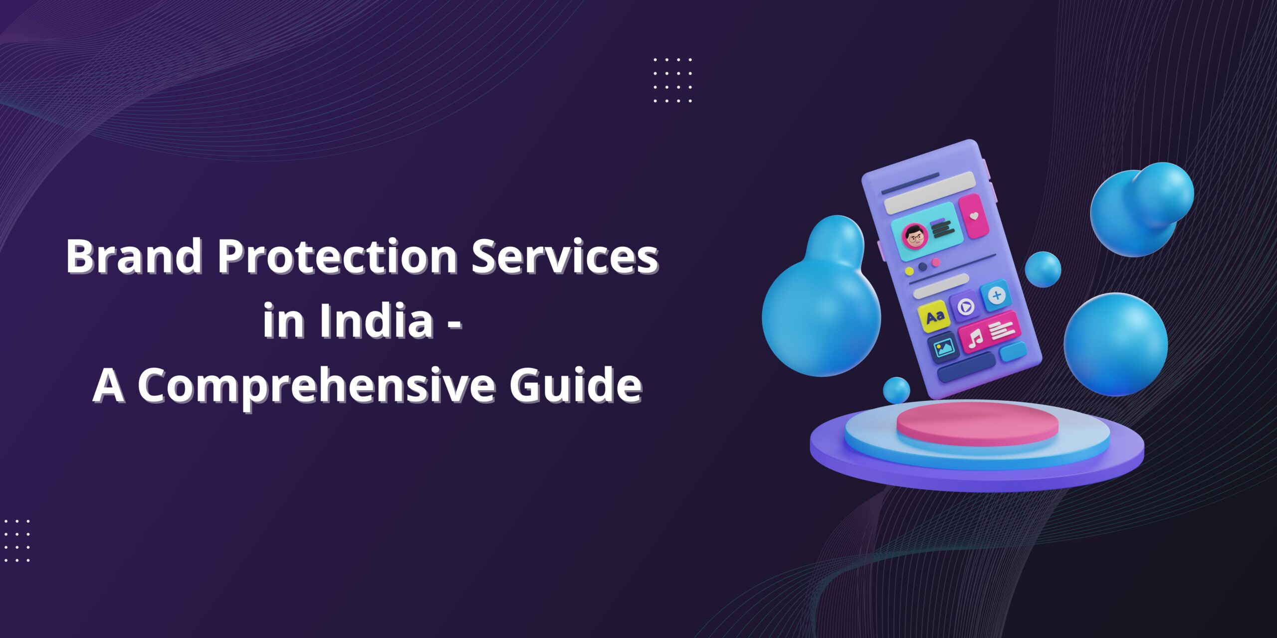 Brand Protection Services in India