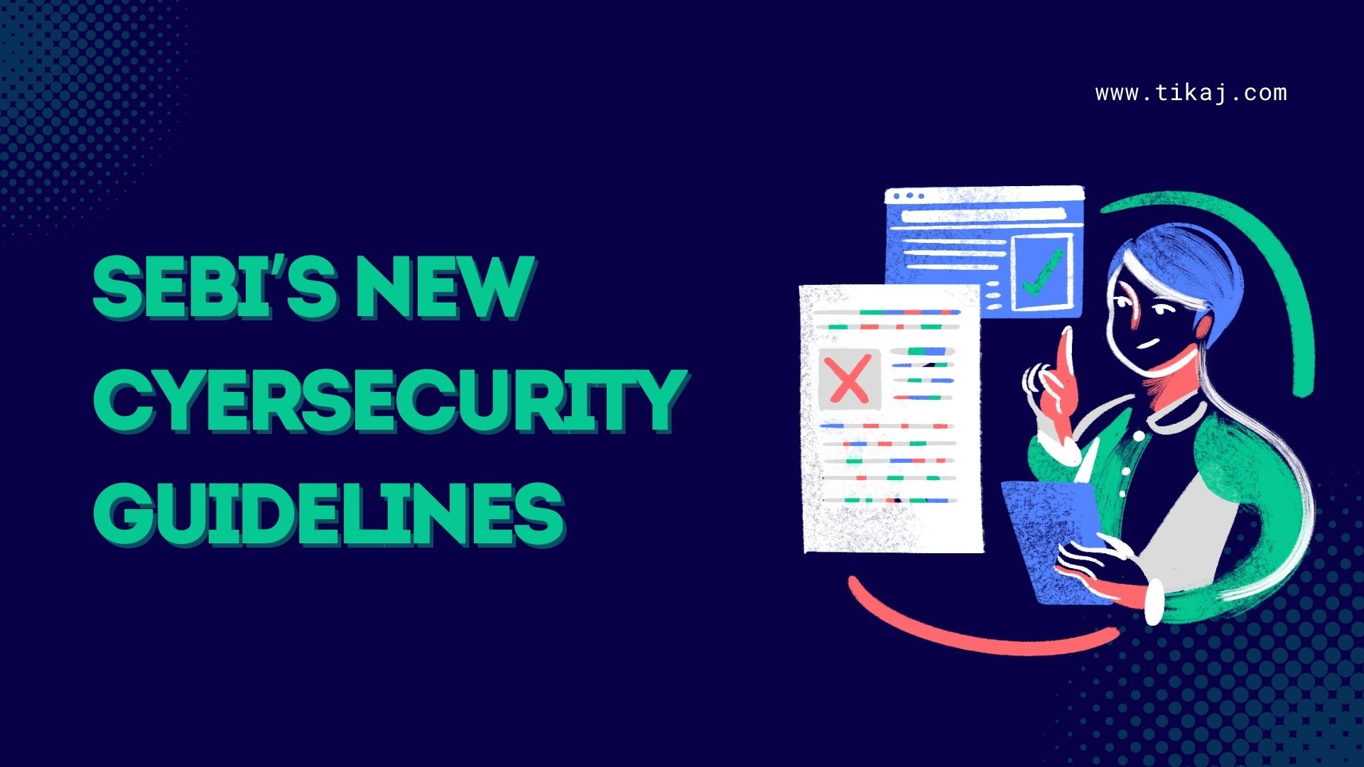 SEBI's New Cybersecurity Guidelines