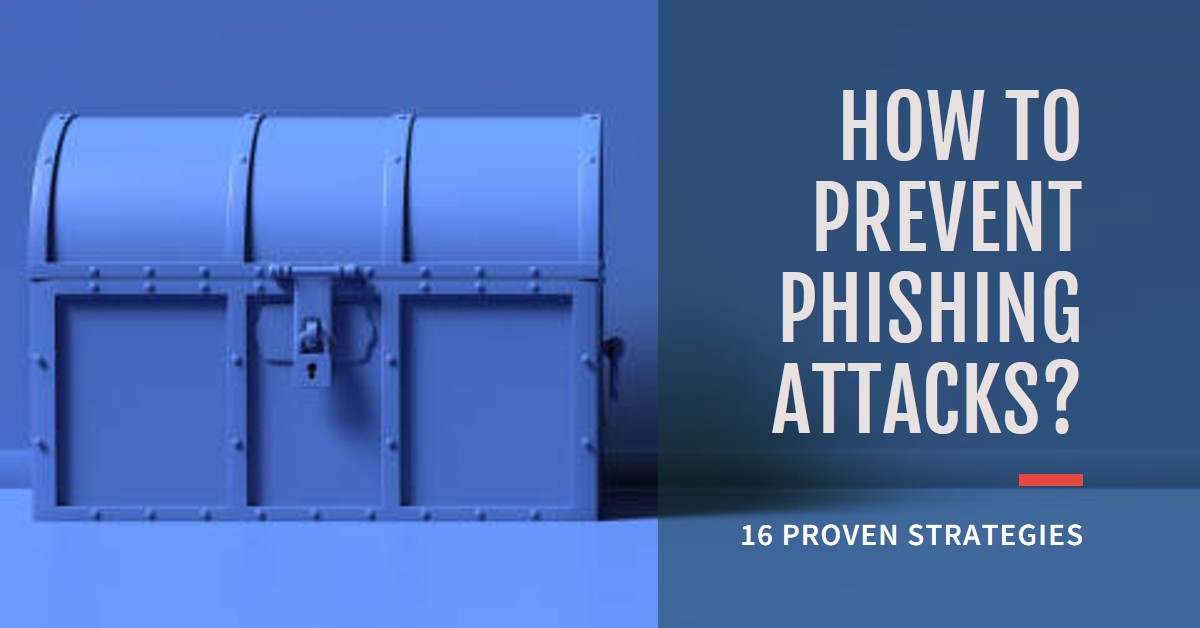 How To Prevent Phishing Attacks